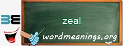 WordMeaning blackboard for zeal